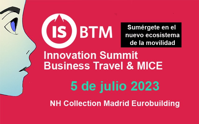 ISBTM, el nuevo foro de innovación para viajes de empresa y eventos
