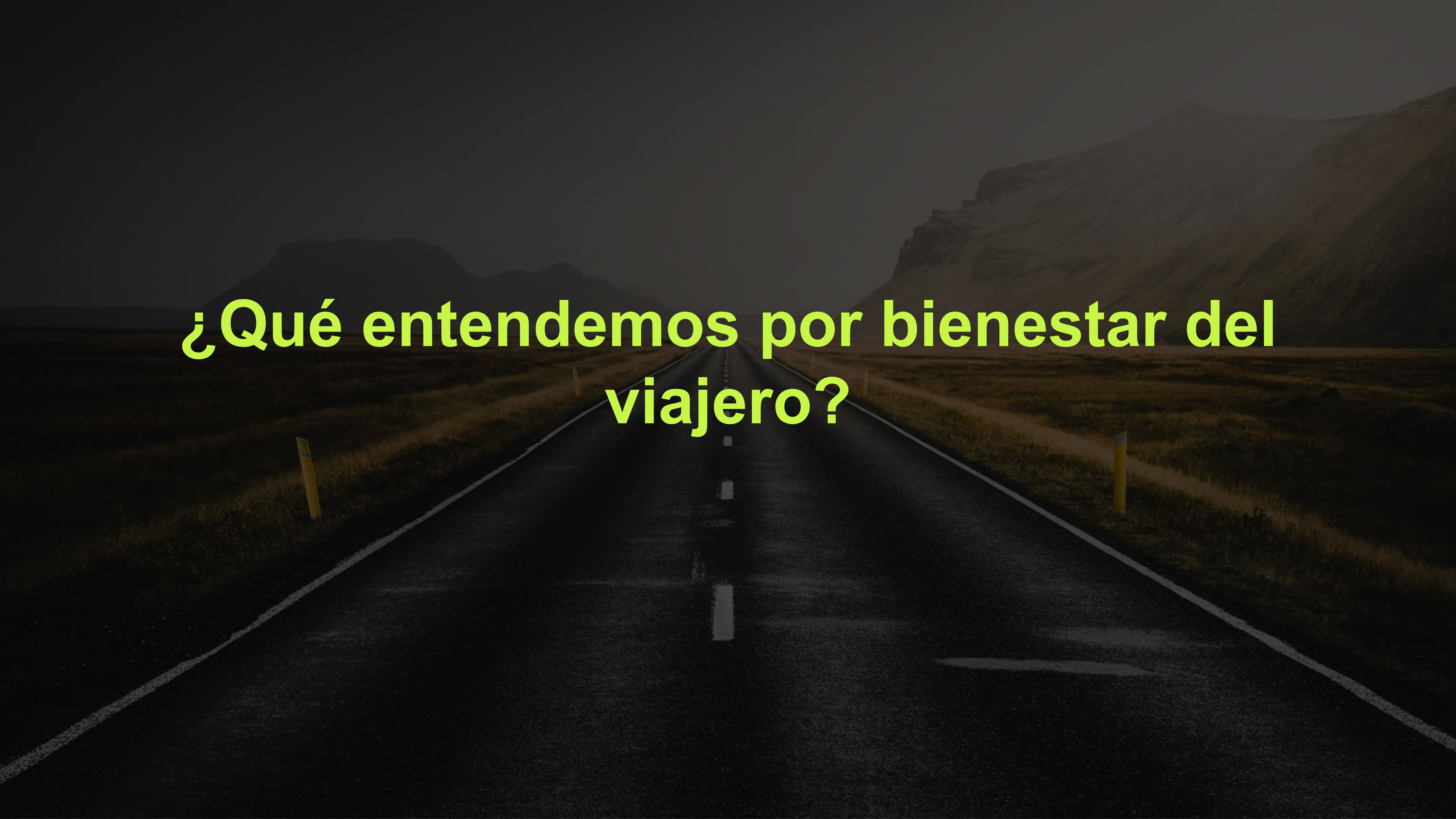 Traveler's well-being