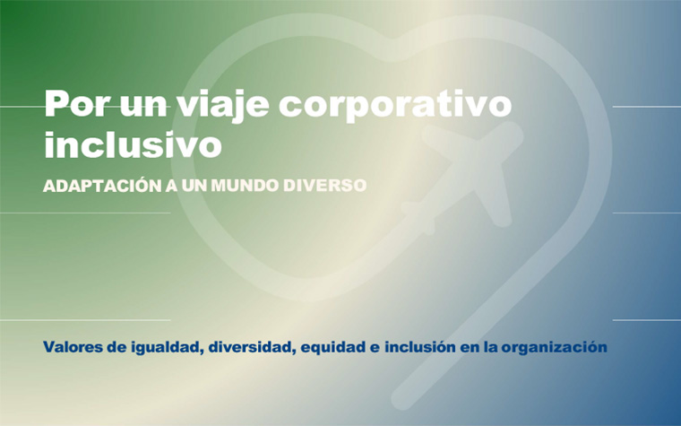 Por un viaje corporativo inclusivo