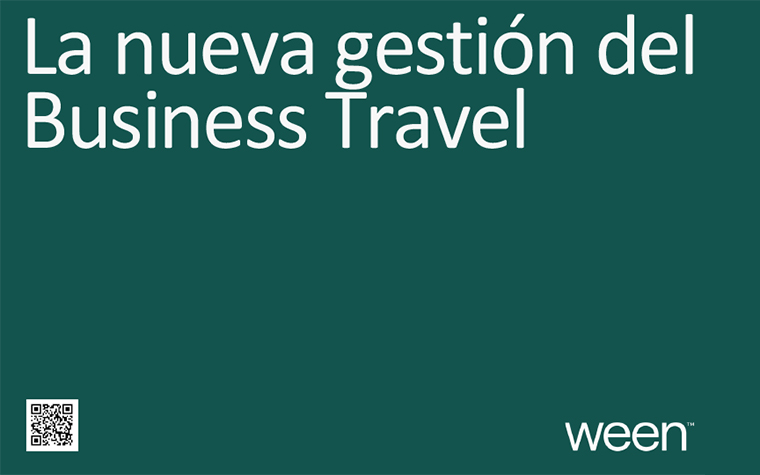 La nueva gestión de Business Travel_Ween