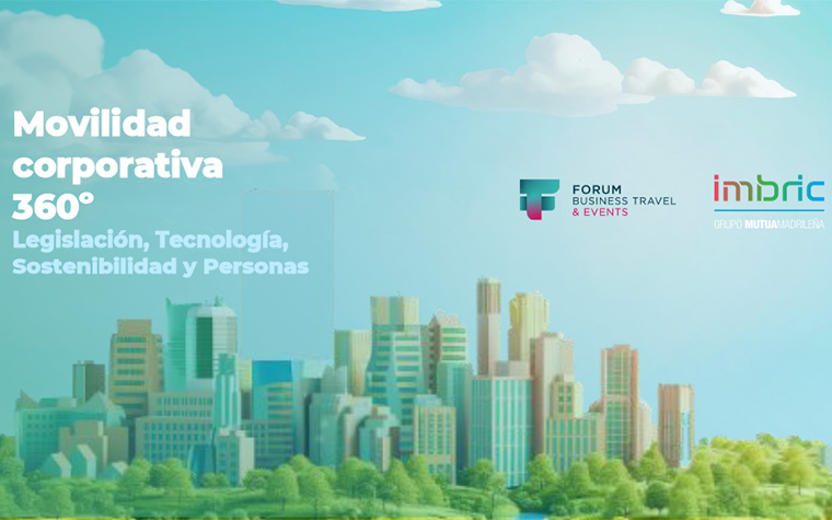 Movilidad corporativa 360, Legislación, Tecnología, Sostenibilidad y Personas