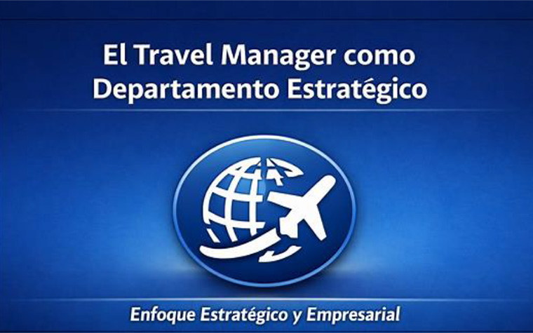 Programa de Formación Continua 1 / El rol del Travel Manager hoy